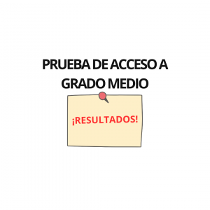 RESULTADOS PRUEBAS DE ACCESO GRADO MEDIO